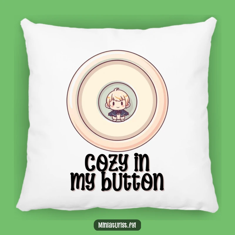 Funny Miniaturist Button Pillow: Cozy Surprise, Hilarious Accent