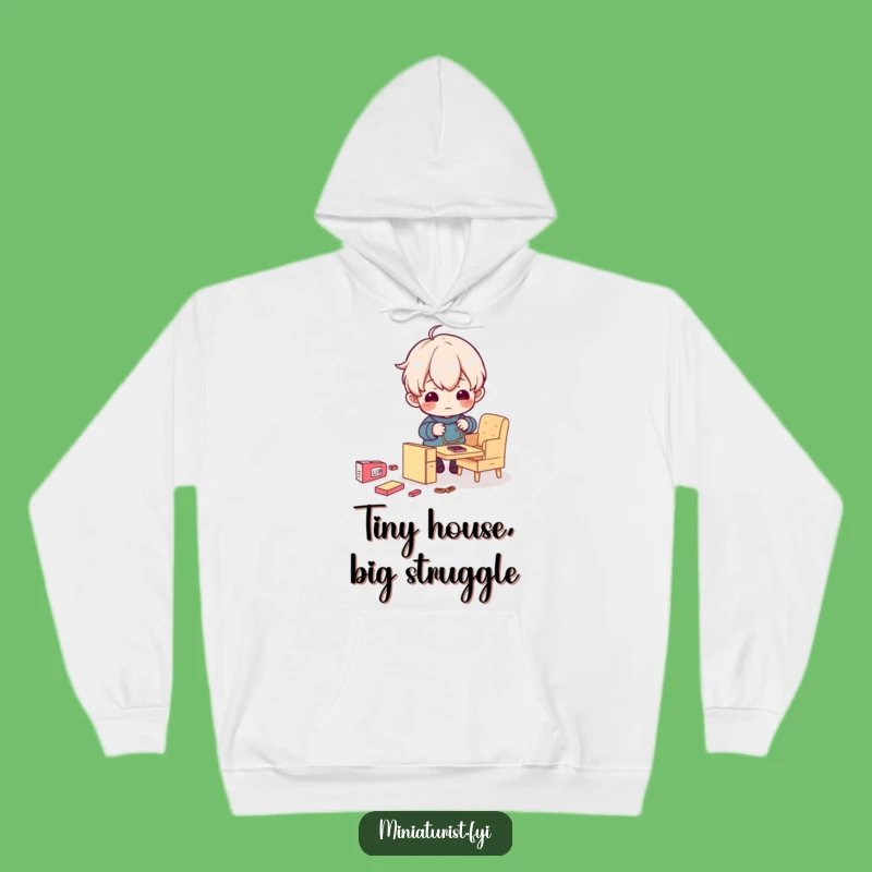 Funny Tiny Furniture Builder Hoodie: Cozy and Comical Wear for the Determined