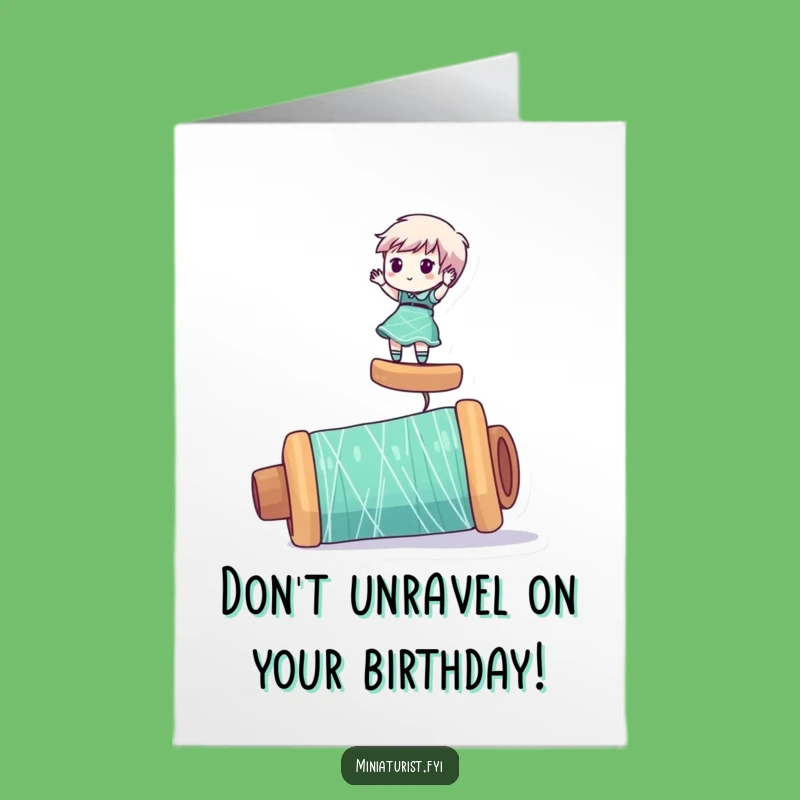 Free Printable Birthday Card: Mini Acrobat on Thread Spool, Funny Downloadable Gift