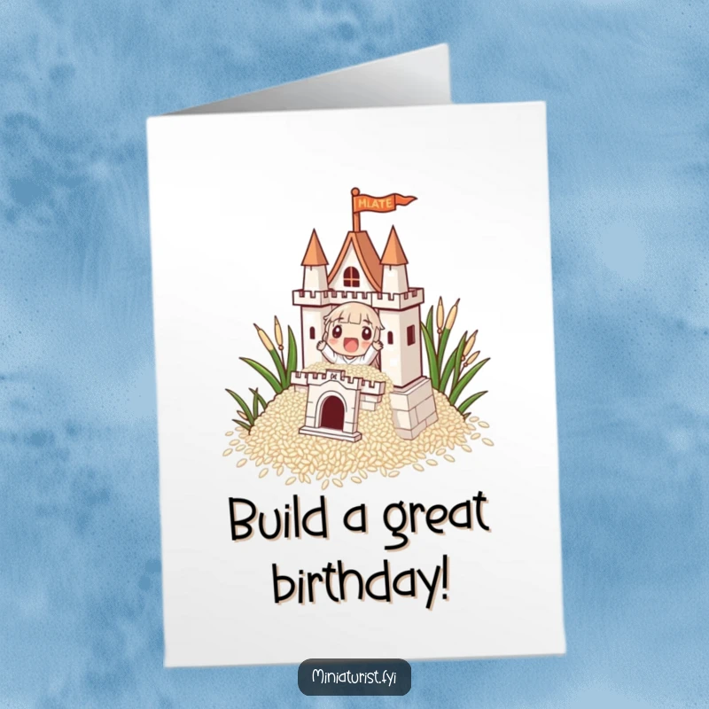 Funny Free Printable Birthday Card: Tiny, excited character meticulously building a rice grain castle, conveying big birthday wishes.