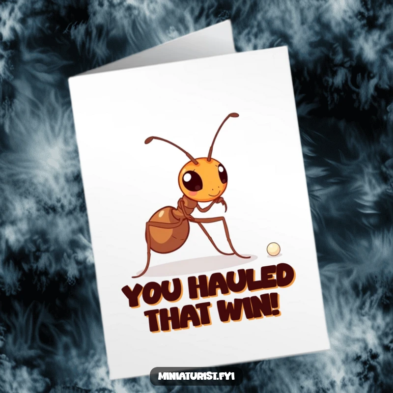 Funny Free Printable Congratulations Card showing a determined ant struggling with a minuscule pearl, a metaphor for great achievement.