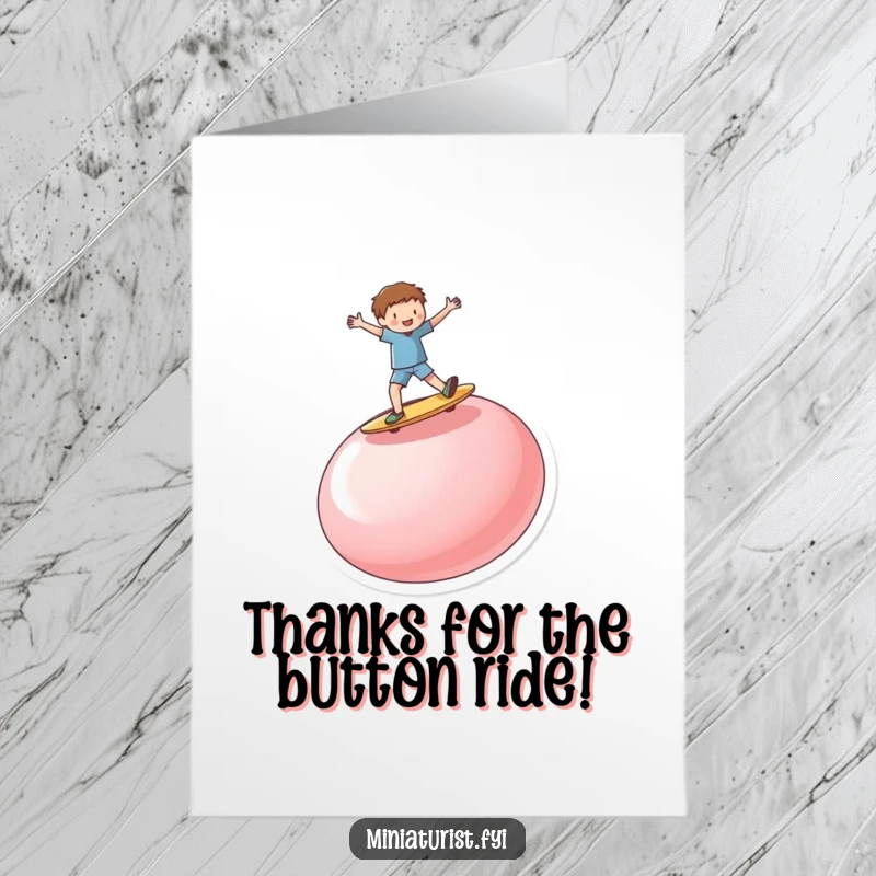 Funny free printable thank you card: miniature person surfing a large upturned button with enthusiasm, sending thanks.