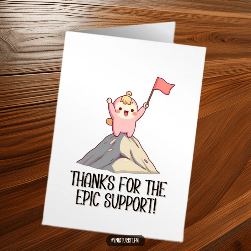 Funny Free Printable Thank You Card: Small character joyfully waves a flag from a mountain summit, sending gratitude.