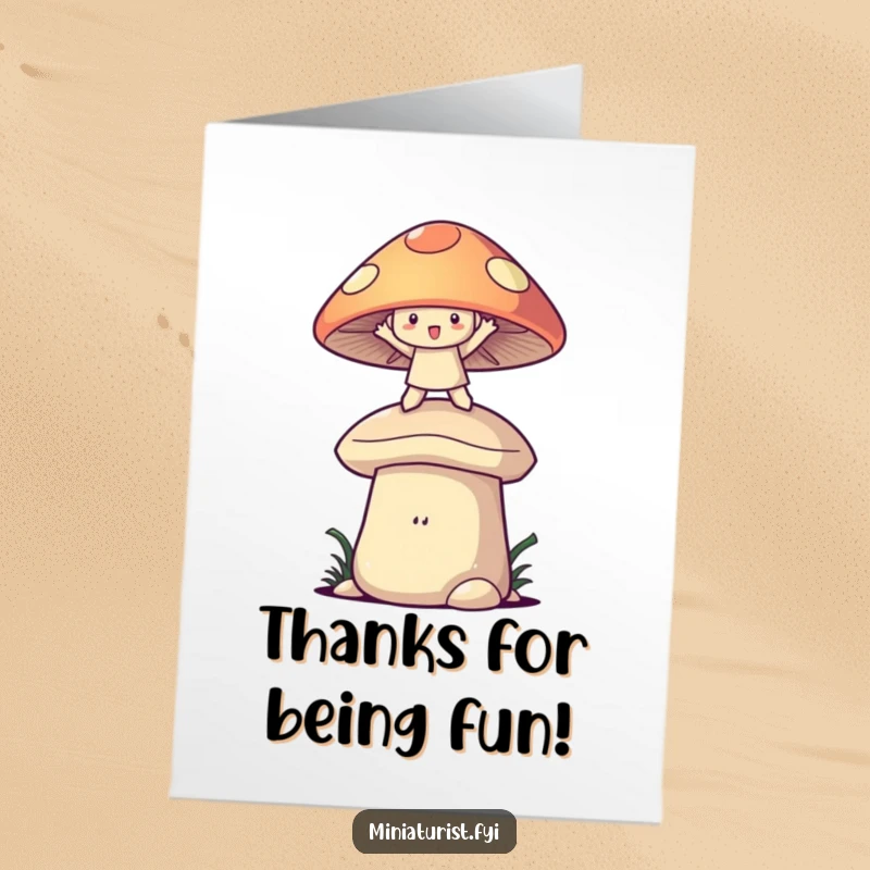 Funny Free Printable Thank You Card with a character balancing on a mushroom, expressing thanks playfully and humorously.