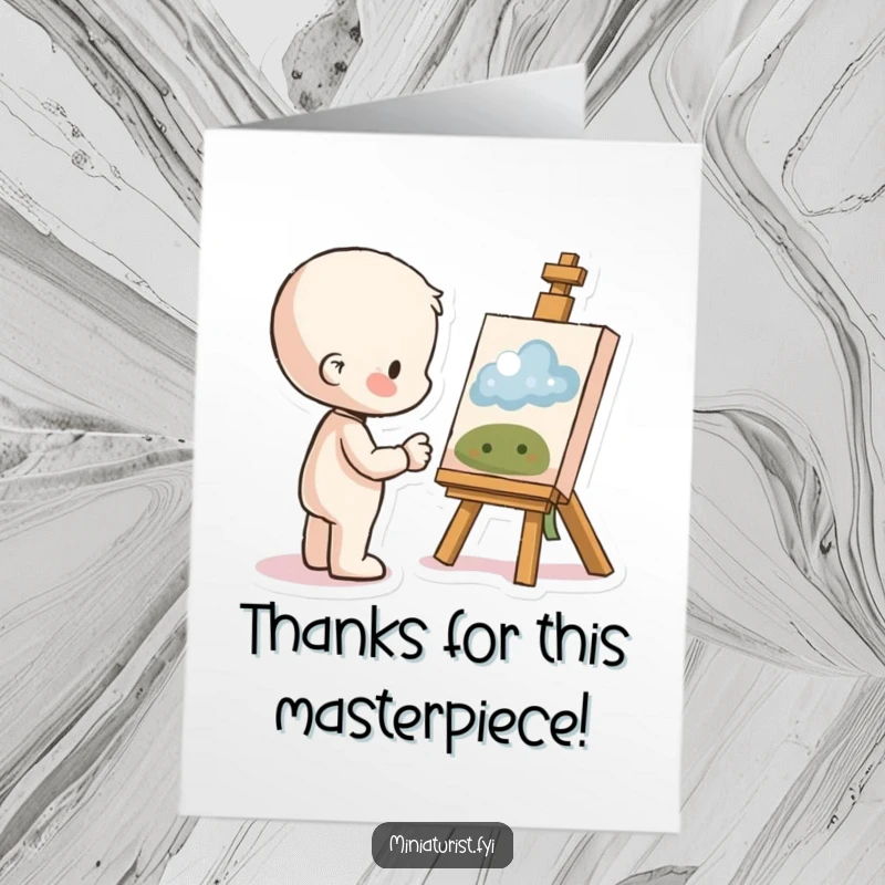 Funny Free Printable Thank You Card: Small figure looking incredibly proud and smiling at a finished tiny artwork.